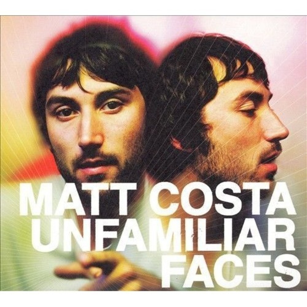 Unfamiliar Faces [Digipak]‎ by Matt Costa (CD, Jan-2008, Universal Republic)